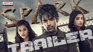 SPARK Trailer | Vikranth | Mehreen Pirzada | Rukshar Dhillon | Hesham Abdul Wahab