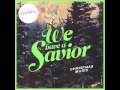 Hillsong We Have A Saviour O Holy Night 