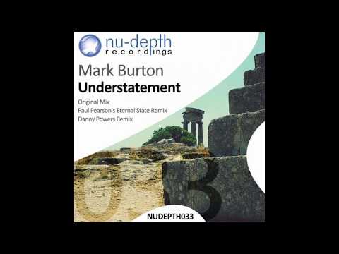 Mark Burton - Understatement (Original Mix)