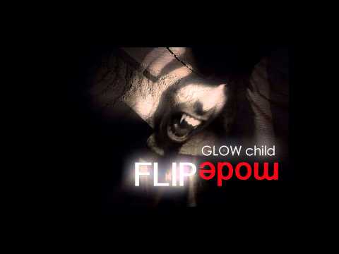 FLIP MODE - GLOW child - Original