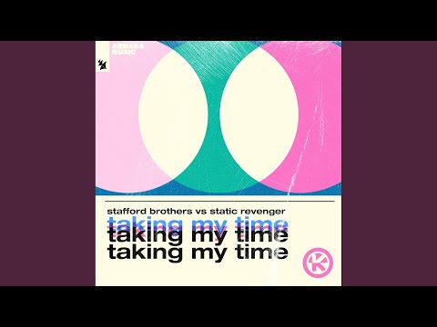 Taking My Time (Extended Mix)