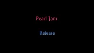 Pearl Jam - Release
