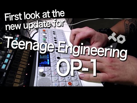 Teenage Engineering OP-1 : Taking a look at the new update