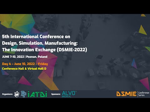 DSMIE-2022 Day 4 - June 10, 2022 (9:00-14:00) – Virtual Hall D