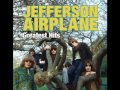 Jefferson Airplane- Come up the years