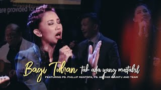 Download lagu Sari Simorangkir - Bagi Tuhan Tak ada yang Mustahil feat Ps. Philip Mantofa (Live at GMS Surabaya) mp3