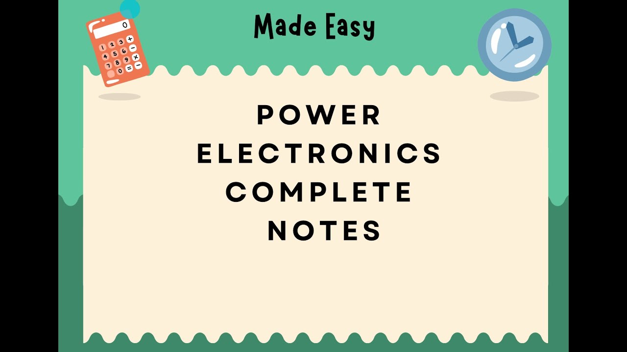 Power Electronics Notes. Gate Exam (Made Easy Notes)