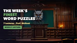 Professor McHoot's Weekly Lecture #1 — 6 Word Puzzles + 1 AI Tip