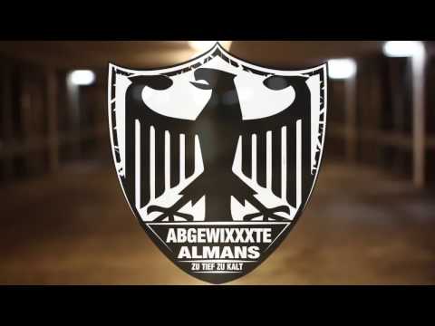 Abgewixxxte Almans - Goodfella Goonz (loxx beatz)