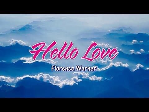 Hello Love - Florence Warner (KARAOKE VERSION)