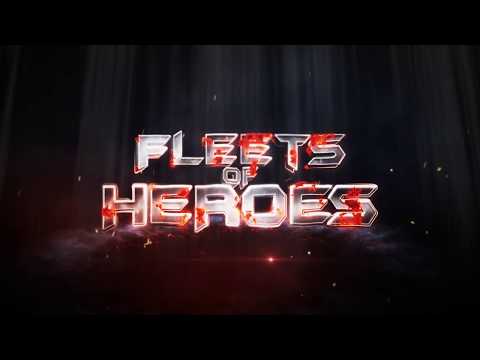 Видео Fleets of Heroes #2
