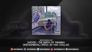 J-Hood - The Birth of Taharka [Instrumental] (Prod. By Max Dollas) + DL via @Hipstrumentals