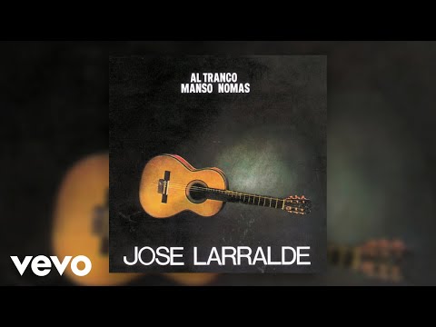Jose Larralde - Galpón de Ayer (Official Audio)