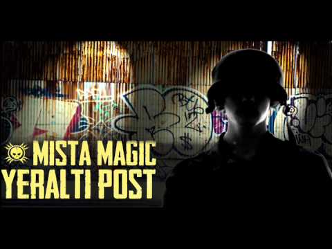 Mista Magic   Yeralti Post