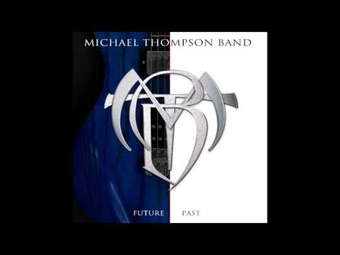 Michael Thompson Band  When You Love Someone