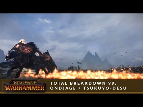 Total Breakdown 99 - Chaos vs Dwarfs (Ondjage vs Tsukuyo-Desu) - Total War Battle Replay