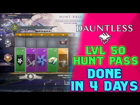 Hunt Pass Max Level 50 in 4 days | World First? | Dauntless Patch 0.8.0