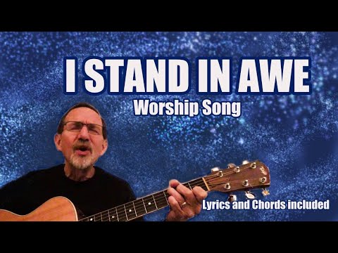 I Stand In Awe - Mark Altrogge