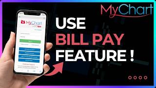 How To Use MyChart Bill Pay Feature !
