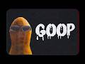 TheBurntPeanut GOOP FAN MADE SONG