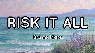 Download lagu Risk It All - Bruno Mars ( Lyric ) mp3