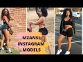 MZANSI INSTAGRAM MODELS PART 1