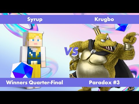 Paradox #3 - Syrup (Steve) vs Krugbo (King K. Rool) - Winners Quarter-Final - SSBU