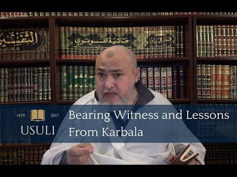 Bearing Witness and Lessons From Karbala | Khaled Abou El Fadl | Usuli Excerpts