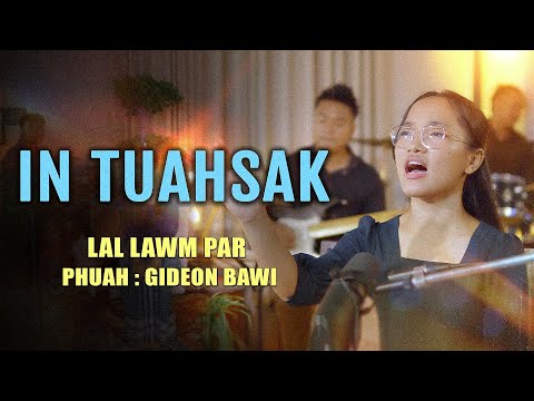 IN TUAHSAK | Lal Lawm Par (Official Video)