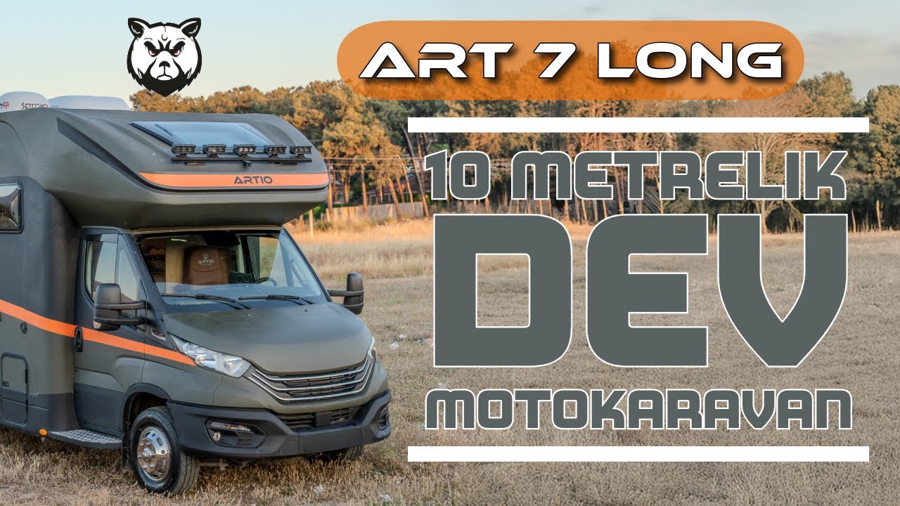 ART 7 LONG| 10 Metrelik Dev Motokaravan 🚐 | 500 Litre Su Deposu, 6 Yatak, Motosiklet Taşıyıcı