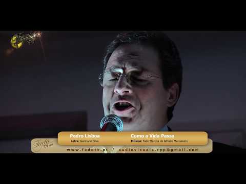 Pedro Lisboa              " Como a Vida Passa "