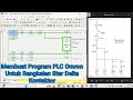 Membuat Program PLC Omron Untuk Rangkaian Star Delta Kontaktor CX Programmer
