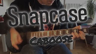 Snapcase - Caboose [Progression Through Unlearning #1] (Guitar Cover)