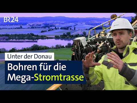 Bohren für die Mega-Stromtrasse: der Südostlink unter der Donau | Abendschau Reportage | BR24