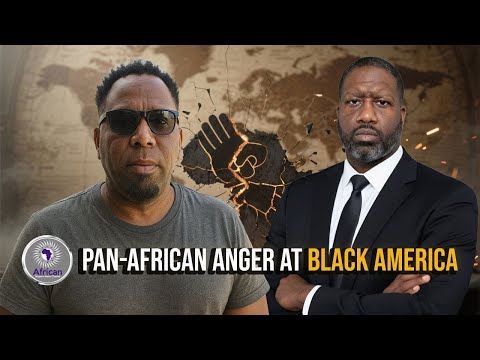 Pan-Africanist Cant Stand Black Americans Delineating, Its Drying His Money Up