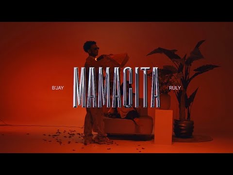 B'jay - Mamacita ft RULY (Prod by Mikz Andrez)