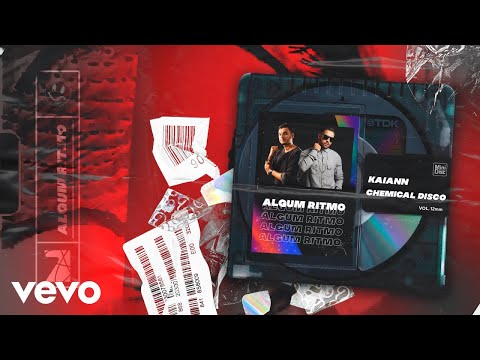 KAIANN & Chemical Disco - Algum Ritmo (Remix)