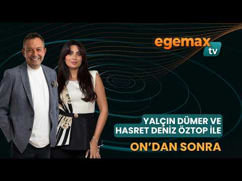 5 Ağustos ON'DAN SONRA