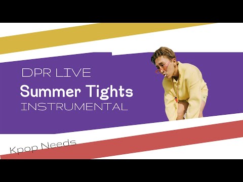 DPR LIVE - Summer Tights | Instrumental