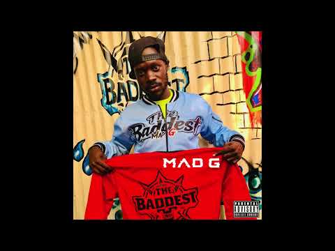 Mad G - The Baddest