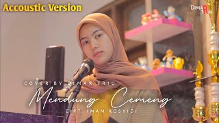 Download lagu MENDUNG CEMENG - COVER BY DIMAR TRIU mp3