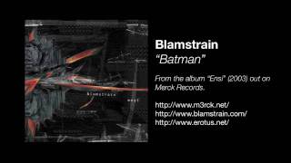 Blamstrain - Batman