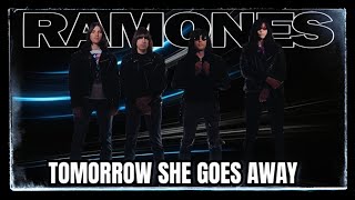 RAMONES | TOMORROW SHE GOES AWAY (Music Video) #Ramonesforall #ramones #theramones