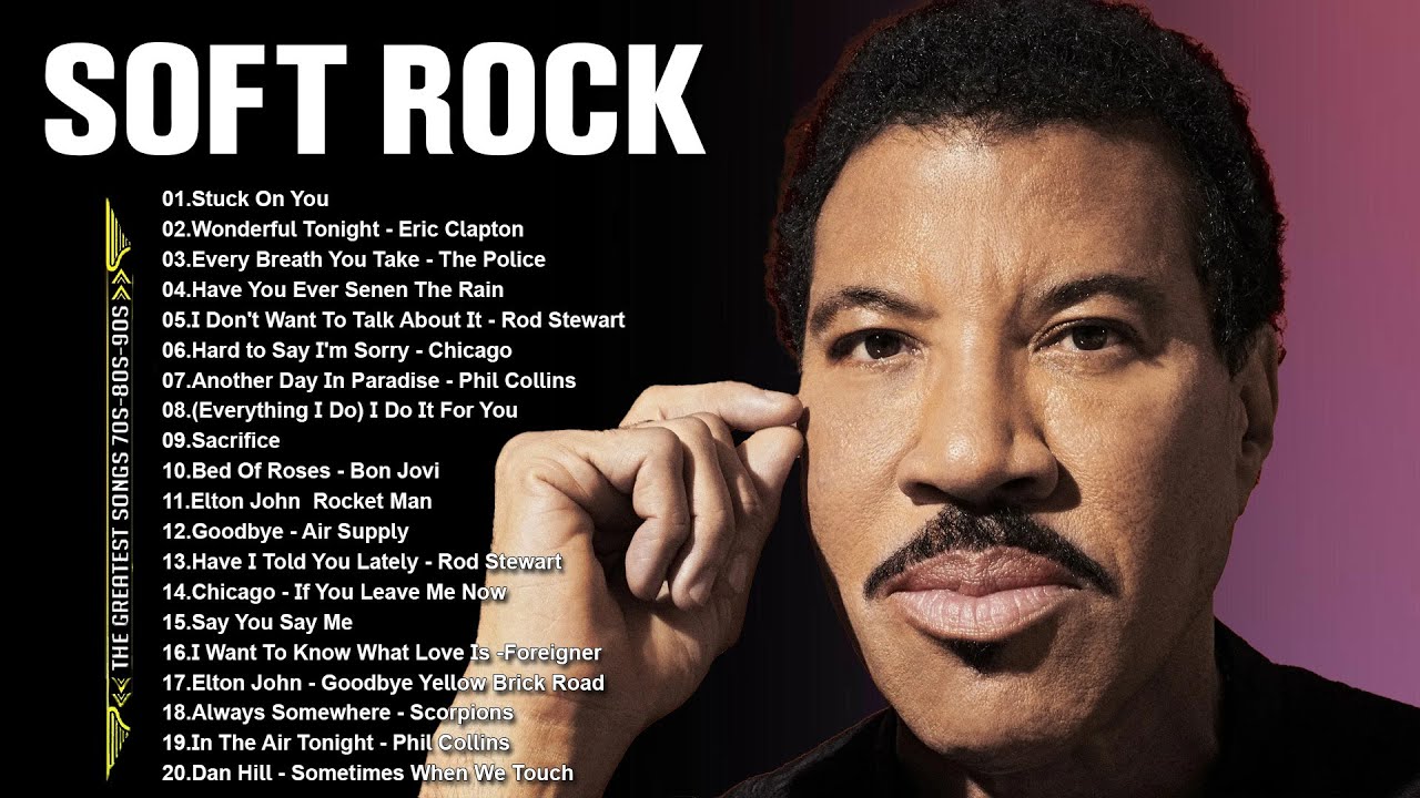 Lionel Richie, Eric Clapton, Elton John, Phil Collins, Rod Stewart ️🎭 Soft Rock Ballads 70s 80s 90s