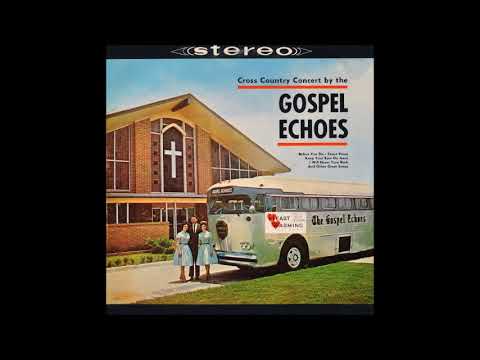The Gospel Echoes (The Rambos) - I Saw The Lord