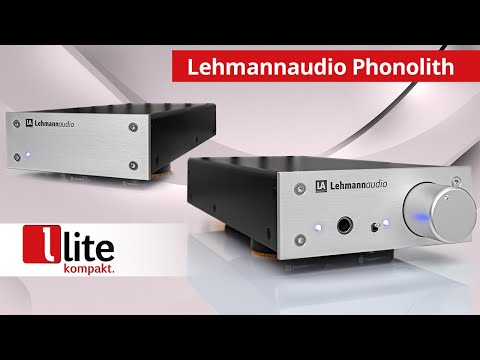 Lehmannaudio Phonolith – Kompaktes Phono-, Preamp- & Headphone-Ass – vorgestellt