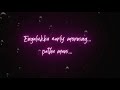Bunk Adichu Song Whatsapp Status Yethi Yethi Song Whatsapp Status Blackscreen Whatsapp Status