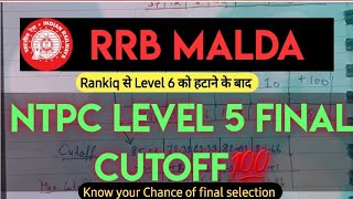 RRB NTPC Malda level 5 final cutoff Rankiq Analysis || @Deep Insight