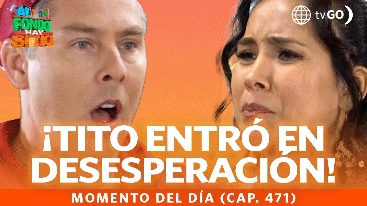 Al Fondo hay Sitio 11: Tito found out that Valentino and Maripaz are dating  (Episode n°471)