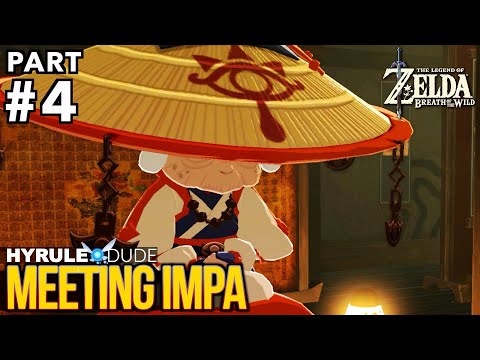 Legend of Zelda: Breath of the Wild Part 4 - Meeting Impa at Kakariko Village